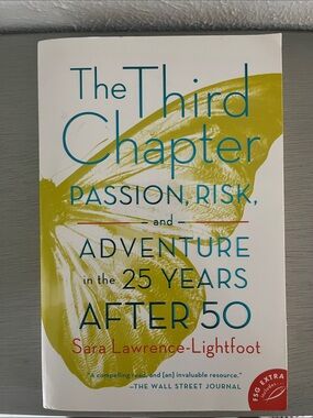 📕 3/$15 The Third Chapter by Sara Lawrence‑Lightfoot